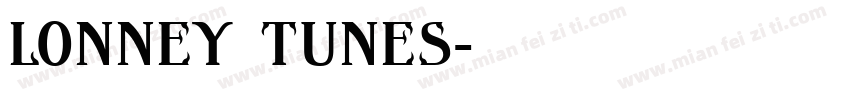 Lonney Tunes字体转换
